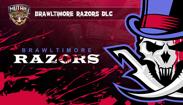 Mutant Football League: Brawltimore Razors