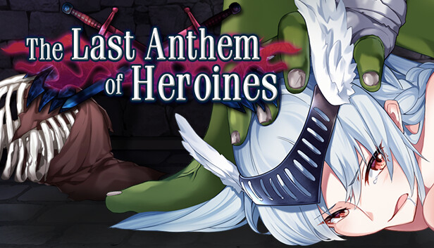 The Heroines' Last Anthem
