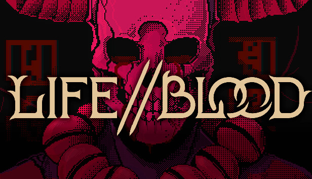 Life // Blood