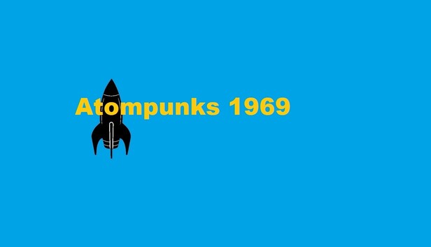 Atompunks 1969