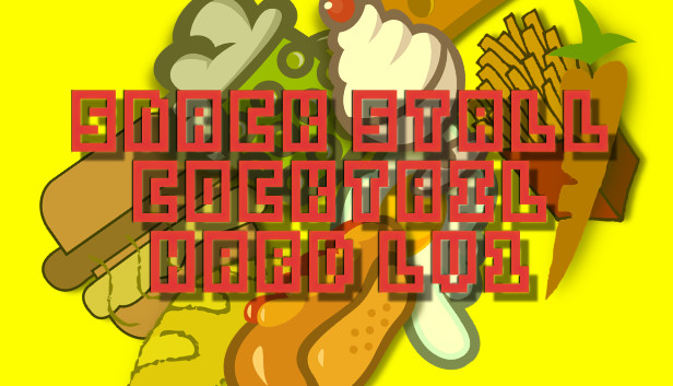 Snack Stall Cocktail Hard Lv1