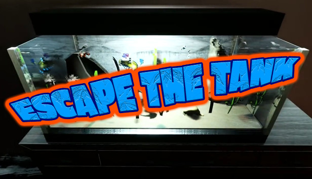 Escape The Tank