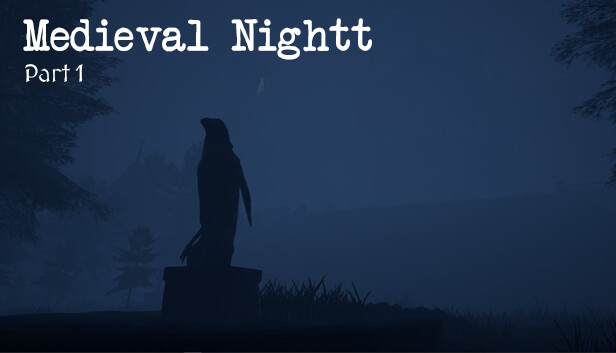 Medieval Nightt - Part 1