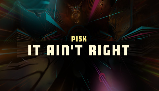 Synth Riders - Pisk - "It Ain't Right"