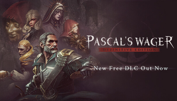Pascal's Wager: Definitive Edition