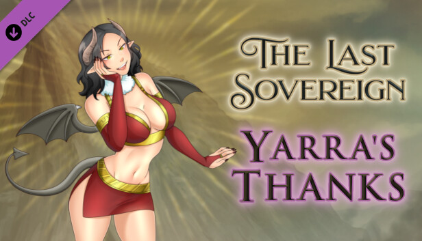 The Last Sovereign - Yarra's Thanks