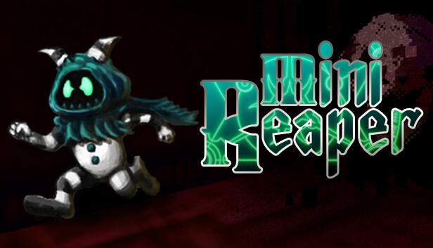 Mini Reaper