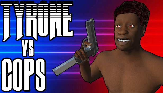 TYRONE vs COPS