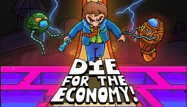Die for the Economy!