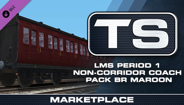 TS Marketplace: LMS Period 1 Non-Corridor Coach Pack BR Maroon