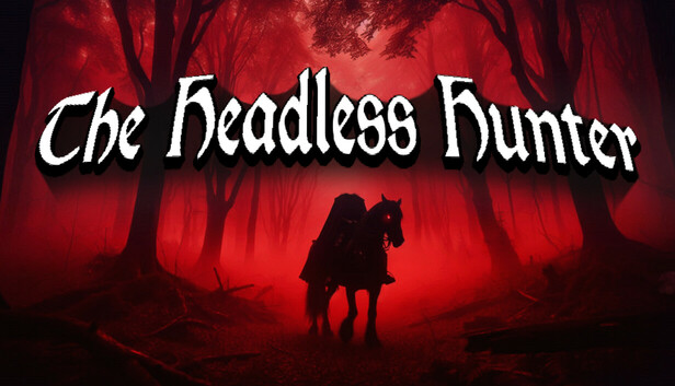 The Headless Hunter