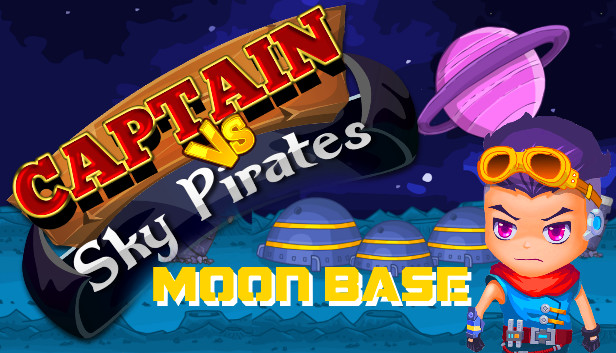 Captain vs Sky Pirates - Moon Base