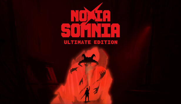 Noxia Somnia: Ultimate Edition