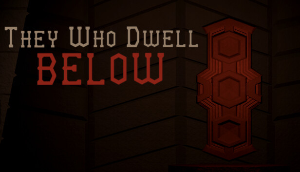 They Who Dwell Below