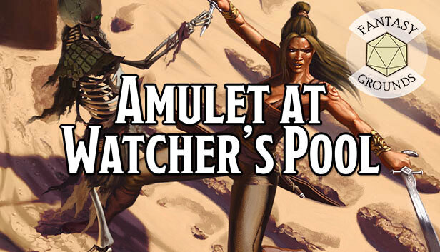 Fantasy Grounds - Amulet at Watcher's Pool