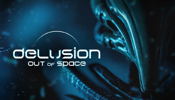 Delusion Out of Space
