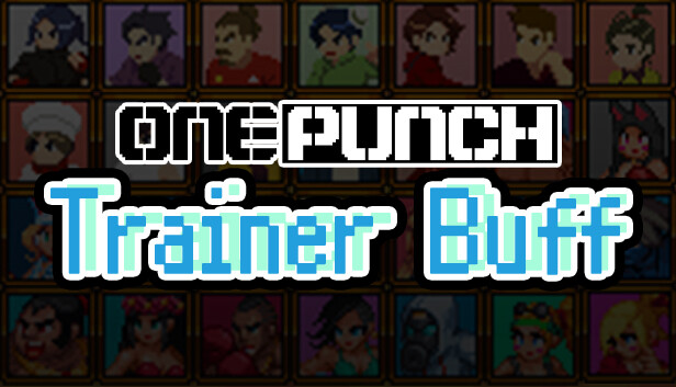 OnePunch - Trainer Buff (Unlimited Revival)