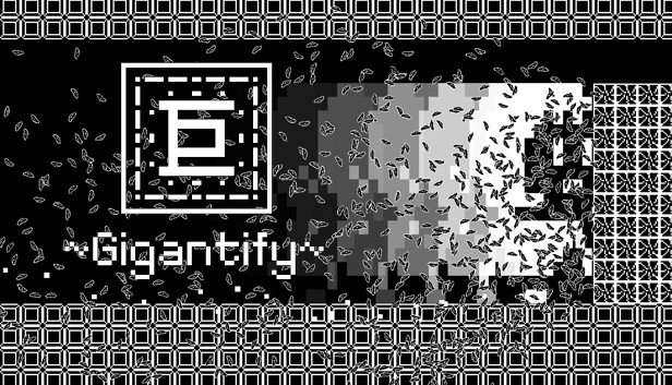 巨 ~Gigantify~