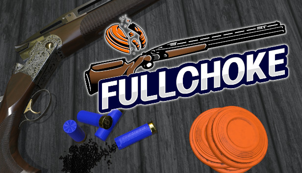 FULLCHOKE : Clay Shooting VR