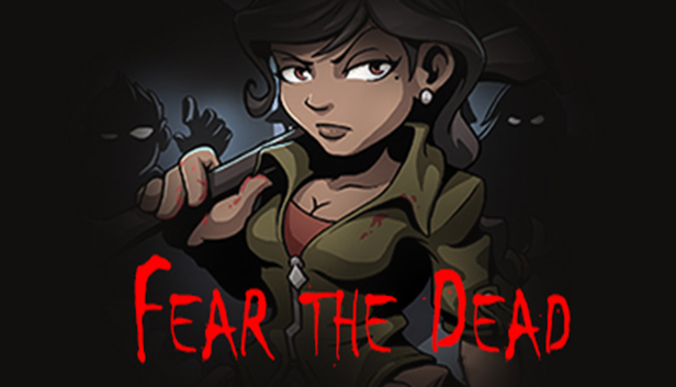 Fear the Dead