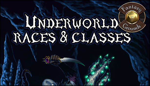 Fantasy Grounds - Underworld Races & Classes (PFRPG)