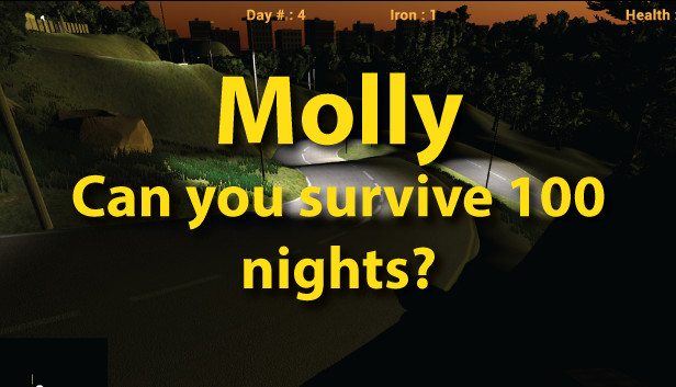 Molly - Can you survive 100 nights?