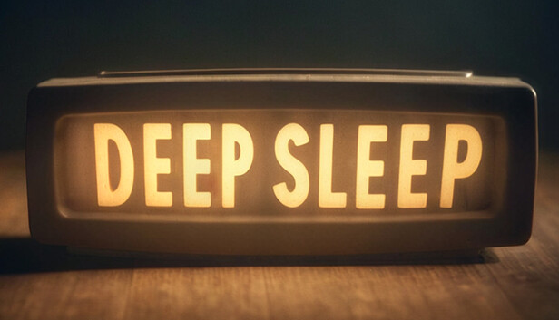 Deep Sleep