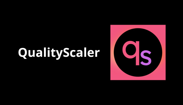 QualityScaler