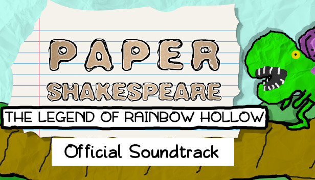 Paper Shakespeare: The Legend of Rainbow Hollow Original Soundtrack