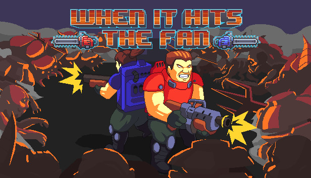 When It Hits the Fan