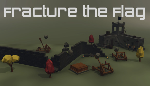 Fracture the Flag