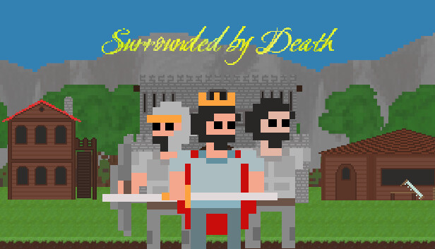 Surrounded by Death