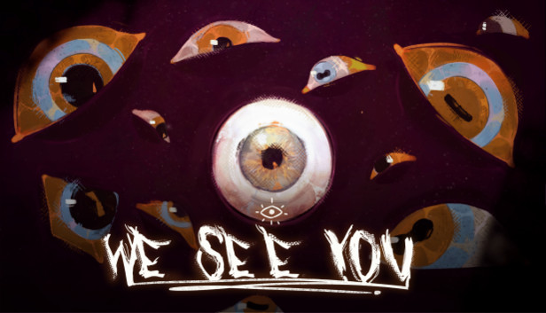 We See You