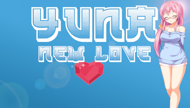 YUNA: Sugar hearts and Love - New Love