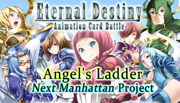 Eternal Destiny - Angel's Ladder:  Next Manhattan Project
