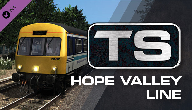 Train Simulator: Hope Valley Line: Manchester - Sheffield