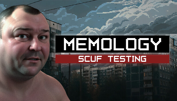 MEMOLOGY: SCUF TESTING