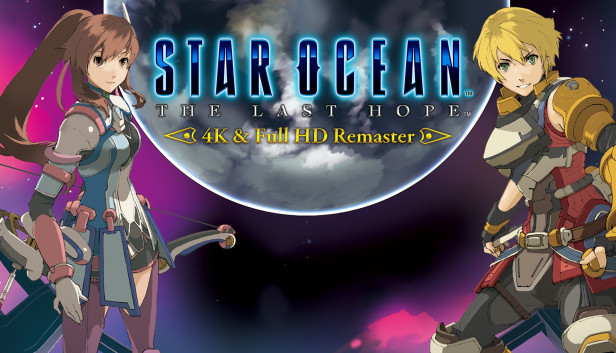 STAR OCEAN™ - THE LAST HOPE -™ 4K & Full HD Remaster