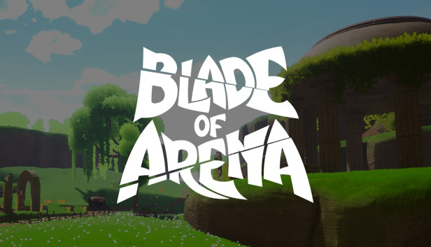 Blade of Arena - 劍鬥界域