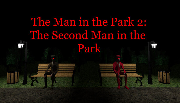 The Man in the Park 2: The Second Man in the Park