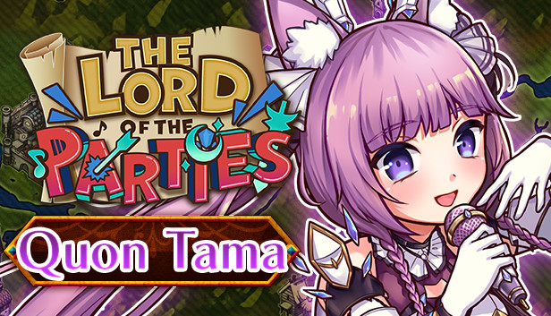 The Lord of the Parties x Quon Tama