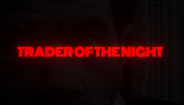 Trader of the Night