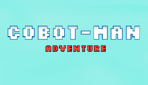 Cobot-Man Adventure