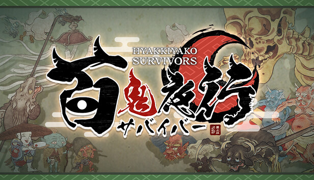 HYAKKI YAKO Survivor