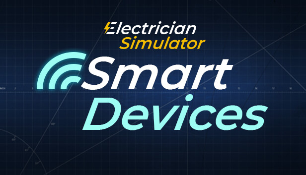 Electrician Simulator - Smart Devices