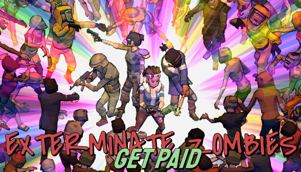 Exterminate Zombies: Get Paid