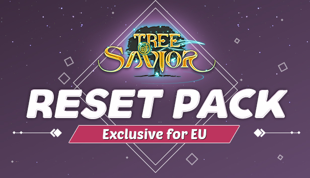 Tree of Savior - Reset Pack for EU Servers