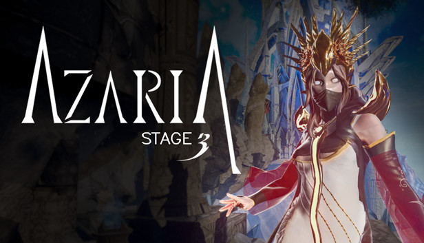 Stage 3: Azaria