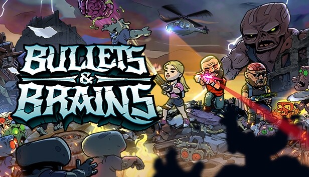 Bullets & Brains
