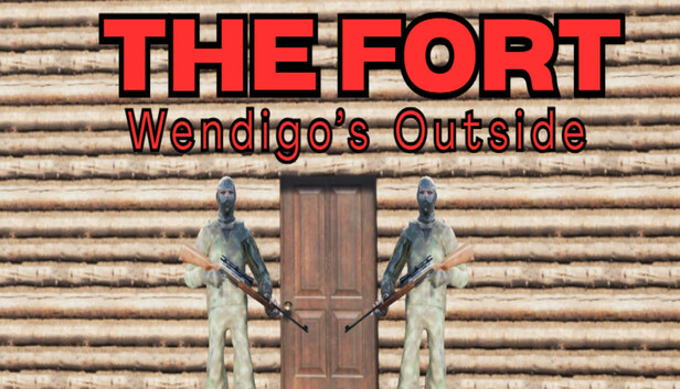 The Fort - Wendigo's Outside DLC